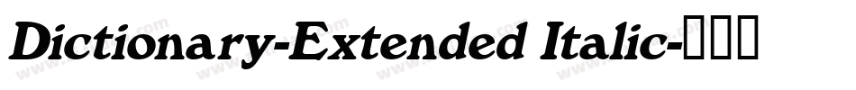 Dictionary-Extended Italic字体转换